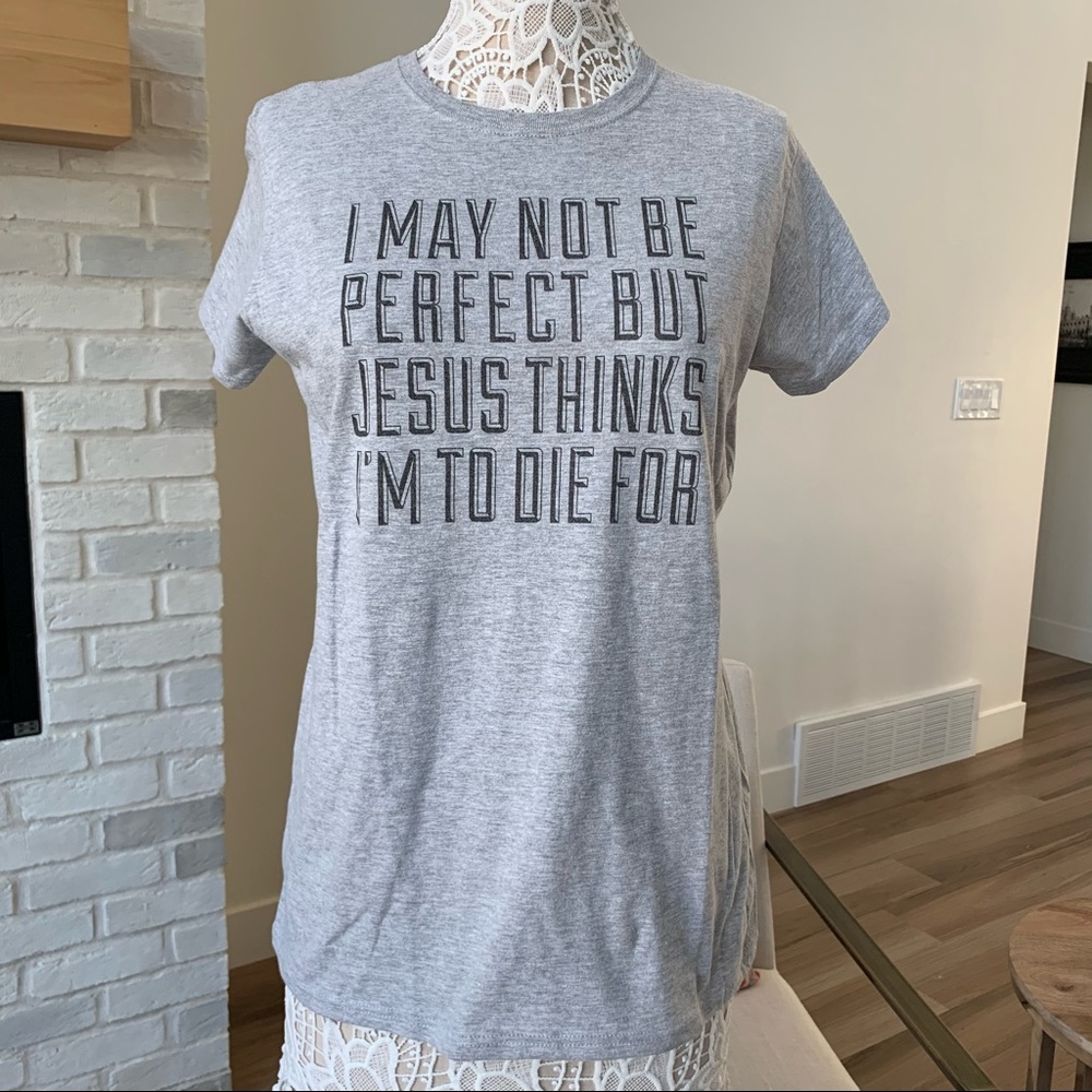 T-shirt I may not be perfect short sleeve